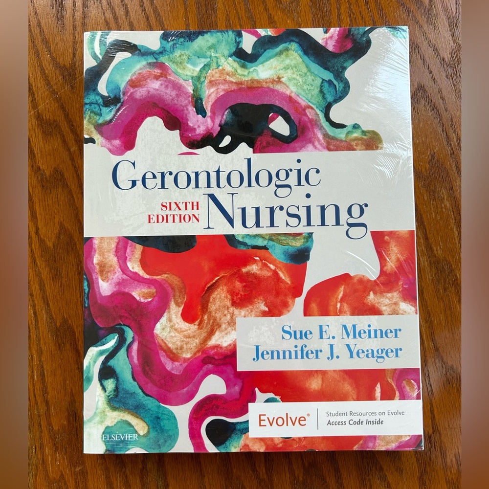 Gerontologic Nursing by Meiner and Yeager textbook